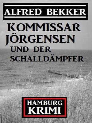 cover image of Kommissar Jörgensen und der Schalldämpfer